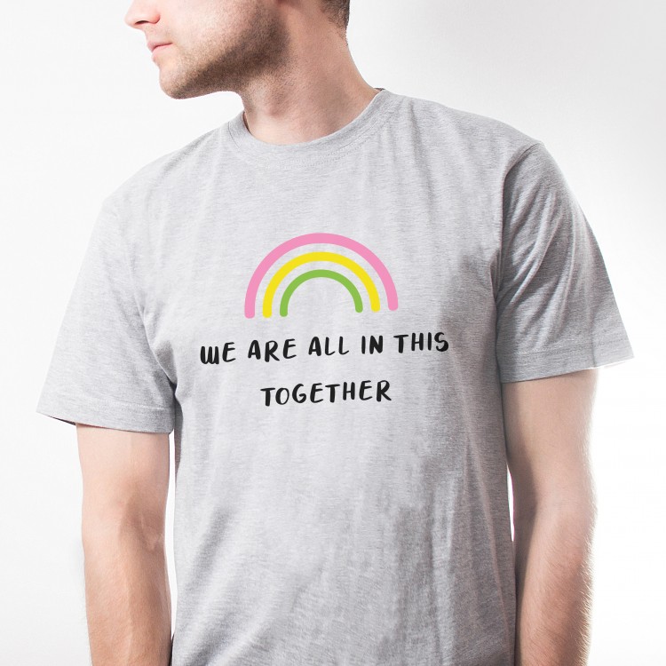 Adult - We are all in this together T-Shirt